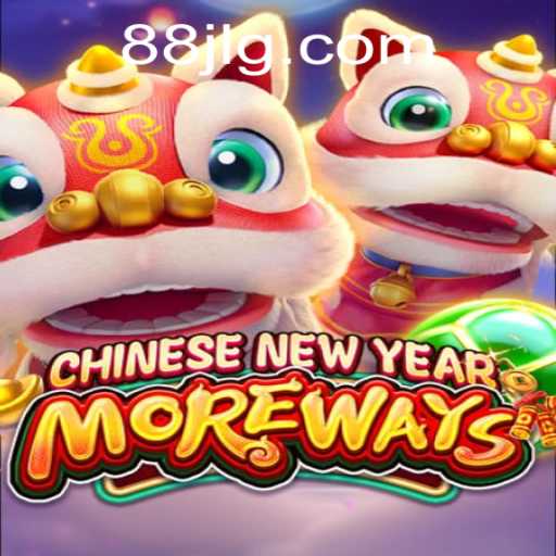 Explore the Exciting World of CHINESENEWYEARMOREWAYS: A New Gaming Experience